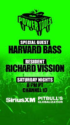 Episode 182: Powertools ft: Harvard Bass and Richard Vission