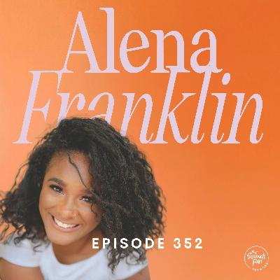 When Life Falls Apart, Who Is God to You? With Alena Pitts Franklin | Episode 352
