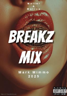 DJ Mark Mimmo - Breakzz Mix DJ Mark Mimmo - Breakzz Mix