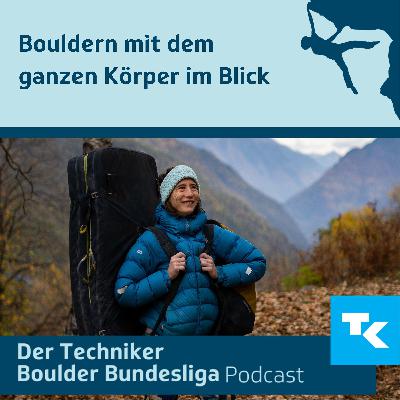 Bouldern mit dem ganzen Körper im Blick