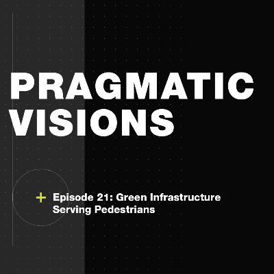 Green Infrastructure Serving Pedestrians (MatterLab)