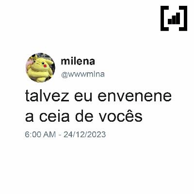 #30 - talvez eu envenene a ceia de vocês
