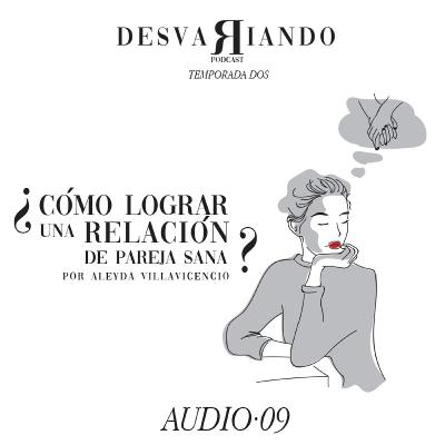 ¿Cómo lograr una relación de pareja que dure por muchos años?