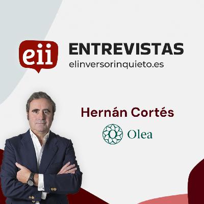 OLEA Gestión - Entrevista con Hernán Cortés