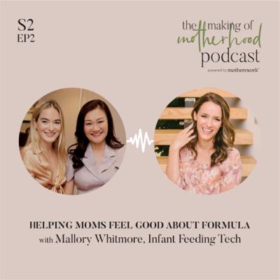 Helping mums feel good about formula with Mallory Whitmore