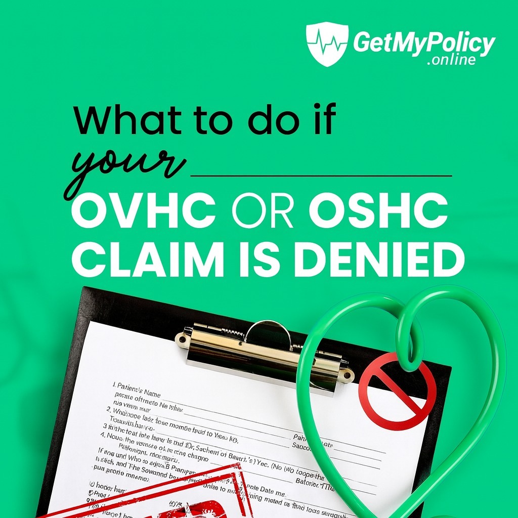 What to Do If Your OSHC or OVHC Claim Is Denied?