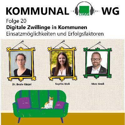 Folge 20: Digitale Zwillinge in Kommunen. Einsatzmöglichkeiten und Erfolgsfaktoren