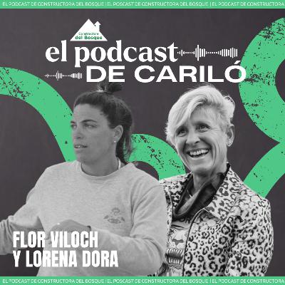 Quedarse quieto no es opción | Entrevista a Florencia Viloch y Lorena Dora