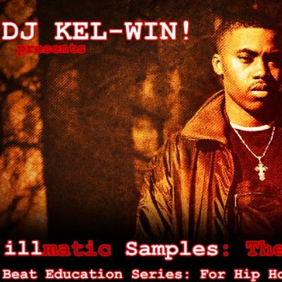 DJ KEL-WIN! Nas ILLMATIC: The Samples Mixtape