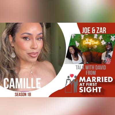 The Conner's Couch: Joe & Zar Talk with Camille from Married At First Sight S. 18!
