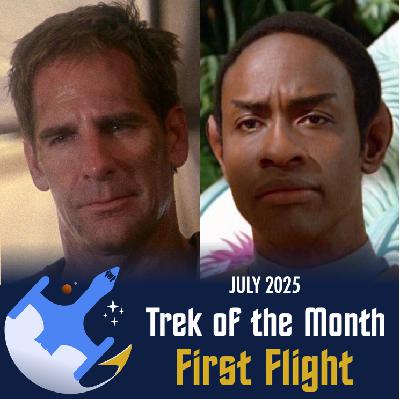 Ep. 108 - July 2025 | Trek of the Month (BONUS)