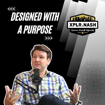 Designed with a Purpose | Episode 1152