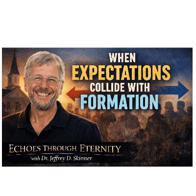 Coming Monday...When Expectations Collide with Formation