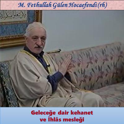 1996-03-08-1 SOHBET-5.KAT - Geleceğe Dair Kehanet ve İhlâs Mesleği - M. Fethullah Gülen Hocaefendi