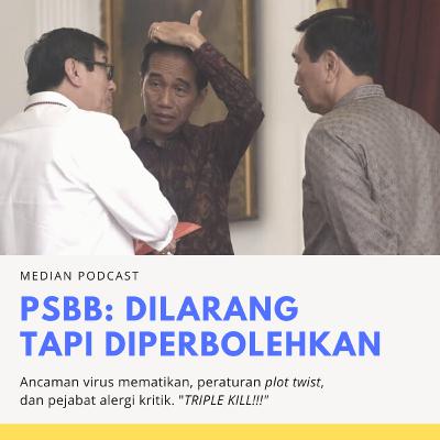 PSBB: Dilarang Tapi Diperbolehkan