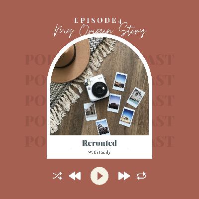 Ep. 4: My Origin Story Ep. 4: My Origin Story