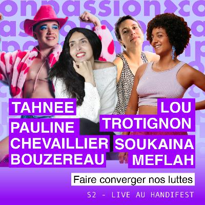 Live : Lou Trotignon, Tahnee, Soukaïna Meflah, humoristes et Pauline Chevaillier Bouzereau de l'Observatoire des VSS