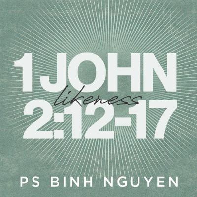 Our Assurance & Obedience to God | 1 John 2:12-17 | Binh Nguyen | FCC Online Our Assurance & Obedience to God | 1 John 2:12-17 | Binh Nguyen | FCC Online