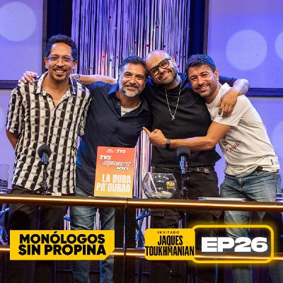 EP26 La Mesa de Trabajo con Jaques Toukhmanian