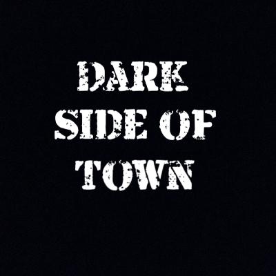 Dark Side of town, With Dash Rendar