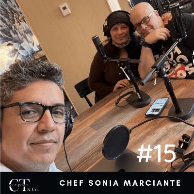 15 | Sonia Marchante - Del Salvador a Estados Unidos con Una Historia de Perseverancia y Pasión Gastronómica