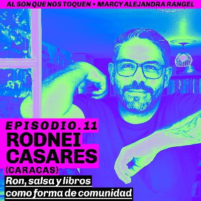 EP11 Rodnei Casares: El tour de librerías que mueve a Medellín - Ron, salsa y libros como forma de comunidad
