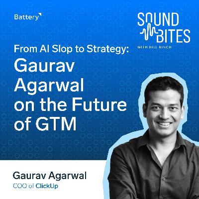 From AI Slop to Strategy: Gaurav Agarwal on the Future of GTM