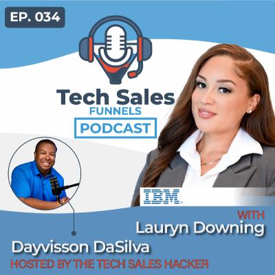How This Tech Sales Expert Landed 3 Offers Without Spamming LinkedIn With Lauryn Downing