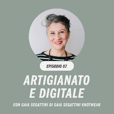 Artigianato e digitale con Gaia Segattini di Gaia Segattini Knotwear Artigianato e digitale con Gaia Segattini di Gaia Segattini Knotwear