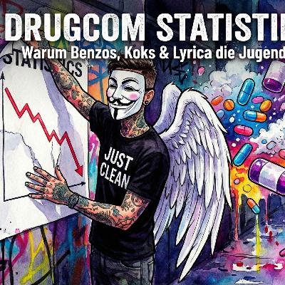 #28 Folge 7: Realitäts-Check: Die "Downer-Generation" & die Kokain-Schwemme (Gegenrede zu Drugcom) #28 Folge 7: Realitäts-Check: Die "Downer-Generation" & die Kokain-Schwemme (Gegenrede zu Drugcom)