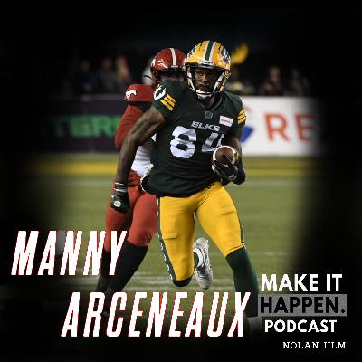 Manny Arceneaux - 15 Year Pro Football Vet talks about Dominating the Details Manny Arceneaux - 15 Year Pro Football Vet talks about Dominating the Details