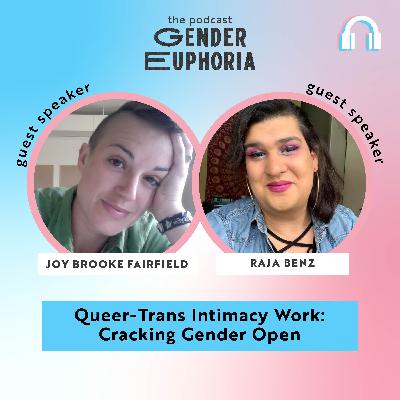 Queer-Trans Intimacy Work: Cracking Gender Open
