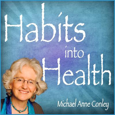 Habits Into Health: Being Present, A Practice Habits Into Health: Being Present, A Practice