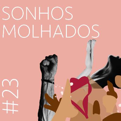 Sonhos Molhados | Cospe ou Engole EP. 23 Sonhos Molhados | Cospe ou Engole EP. 23