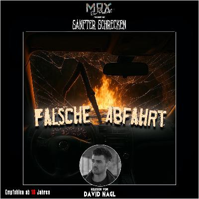 Sanfter Schrecken "Falsche Abfahrt" - gelesen von David Nagl (Horrorhörspiel)