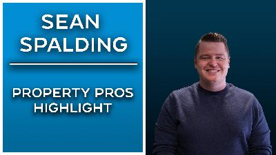 Property Pros Spotlight: Sean Spalding