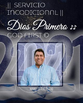 DIOS PRIMERO°©🙏 ♪ || SERVICIO INCONDICIONAL || EPISODIO 14 DIOS PRIMERO°©🙏 ♪ || SERVICIO INCONDICIONAL || EPISODIO 14