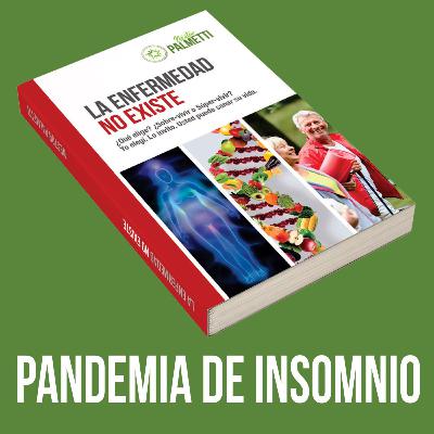 #35 - Pandemia de insomnio