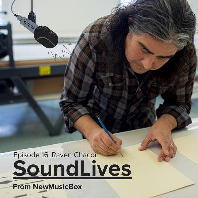 Episode 16: Raven Chacon: Fluidity of Sound