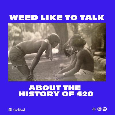 About the History of 420 About the History of 420