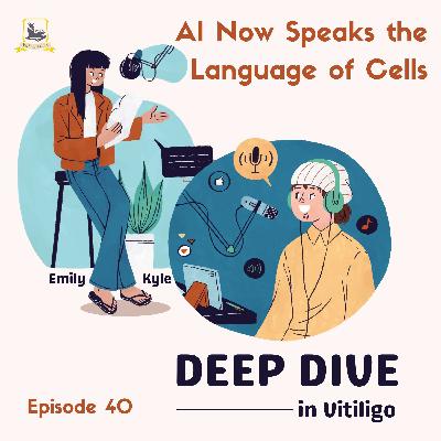 AI Now Speaks the Language of Cells (Ep. 40) AI Now Speaks the Language of Cells (Ep. 40)
