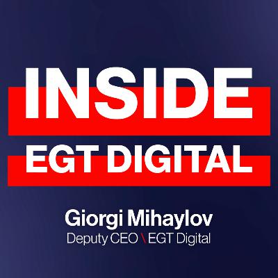 EP320: What makes EGT Digital a true one-stop iGaming platform?