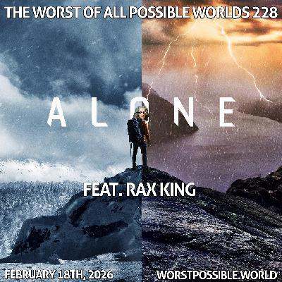 228 - Alone (feat. Rax King)