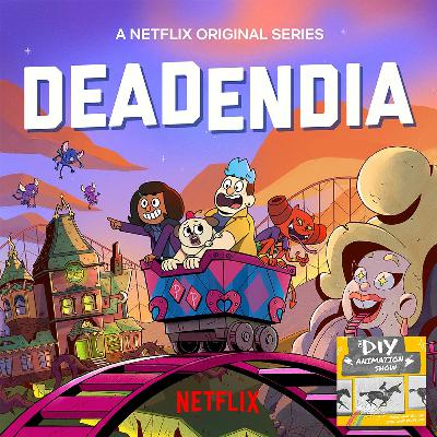 ‘DeadEndia’ Creator Hamish Steele (Pt 01)  ::  DIYA #27 ‘DeadEndia’ Creator Hamish Steele (Pt 01)  ::  DIYA #27