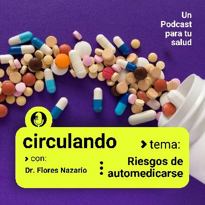 Riesgos de automedicarse. Riesgos de automedicarse.