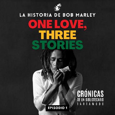 Crónica #14: La Historia de Bob Marley Pt. 1