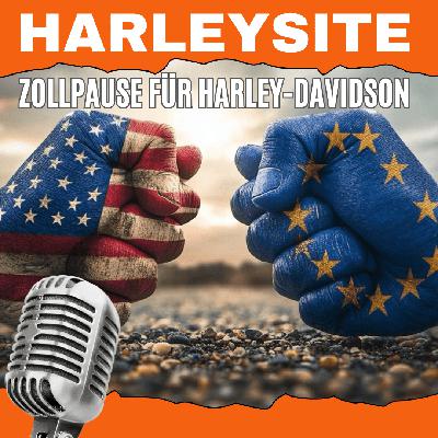 Zollpause für Harley-Davidson – EU verschiebt Entscheidung um 14 Tage