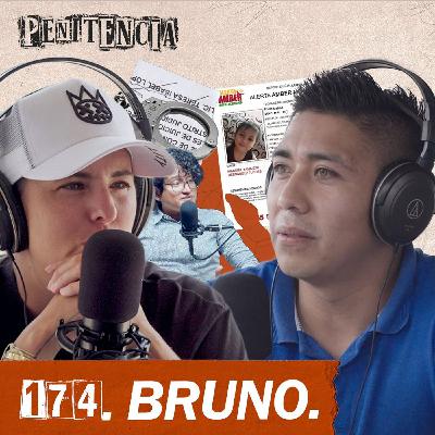174. Pasé de víctima a sospechoso y mi hija sigue desaparecida | Bruno 174. Pasé de víctima a sospechoso y mi hija sigue desaparecida | Bruno