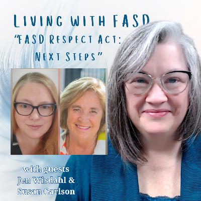 Passage of the FASD Respect Act: Next Steps in Advocacy