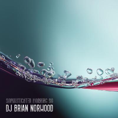 Episode 108: Sophisticated Morning 98